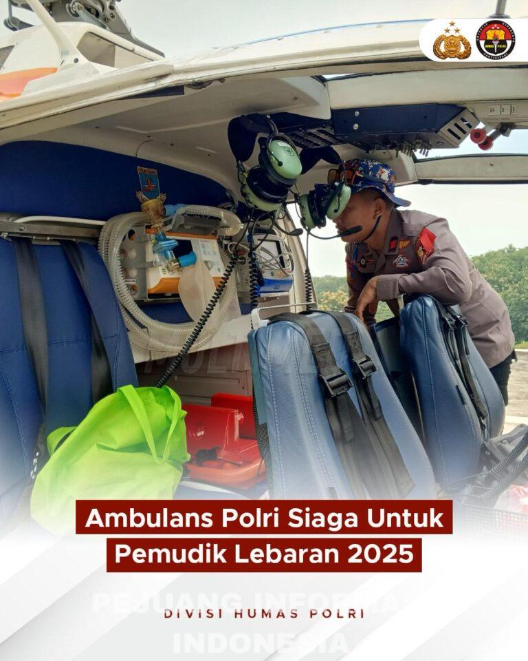 Ditpoludara Korpolairud Baharkam Polri Siagakan Ambulans Udara untuk Antisipasi Darurat Selama Mudik Lebaran 2025